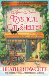 Agnes Auberts Mystical Cat Shelter: FROM THE BESTSELLING AUTHOR OF THE EMILY WILDE BOOKS