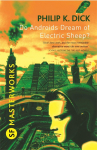 Do Androids Dream of Electric Sheep?: The novel which became Blade Runner