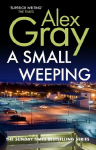 A Small Weeping: The compelling Glasgow crime series