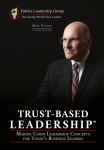 Trust-Based Leadership: Marine Corps Leadership Concepts for Todays Business Leaders