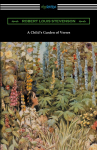 A Childs Garden of Verses (Illustrated by Jessie Willcox Smith)