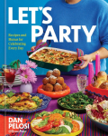 Lets Party: Recipes and Menus for Celebrating Every Day