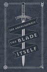 The Blade Itself: Collectors Tenth Anniversary Limited Edition