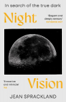 Night Vision: In search of the true dark
