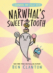 Narwhals Sweet Tooth (a Narwhal and Jelly Book #9)