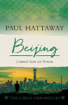 Beijing: China's Seat of Power