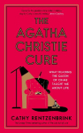 The Agatha Christie Cure: What Reading the Queen of Crime Taught Me About Life