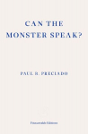 Can the Monster Speak?: A Report to an Academy of Psychoanalysts