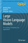 Large Vision-Language Models: Pre-training, Prompting, and Applications