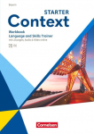 Context Starter. Bayern - Language and Skills Trainer - Workbook mit L&ouml;sungen: Mit Audios und Videos online