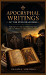 Apocryphal Writings of the Ethiopian Bible: Exploring Lost Scriptures, Hidden Teachings, and Their Influence on Ancient Faith & Culture