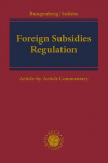 Foreign Subsidies Regulation: Article-by-Article Commentary. Article-by-Article-Commentary