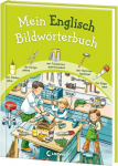 Mein Englisch Bildw&ouml;rterbuch