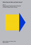 What Next for Mom and Dads House? - Vol. 2: Exploring the Transformative Potential of Italian Single-Family Houses