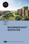 Hamburg - Positionen, Pl&auml;ne, Projekte: 2: Nachbarschaft gestalten
