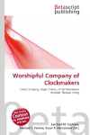 Worshipful Company of Clockmakers: Livery Company, Royal Charter, St Bartholomews Hospital, Thomas Vicary