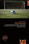 Dirk Medved: Association football, Defender (association football), K. Waterschei    S.V. Thor Genk, K.R.C. Genk, K.A.A. Gent