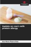 Update on cows milk protein allergy
