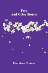 Free and Other Stories