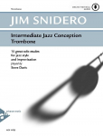 Intermediate Jazz Conception Trombone: 15 great solo etudes for jazz style and improvisation. Posaune. Lehrbuch mit CD.