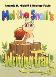 Mel the Snails Writing Trail