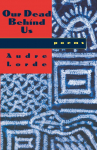 Our Dead Behind Us: Poems