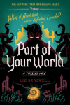 Part of Your World: A Twisted Tale