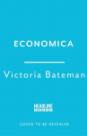 Economica: A Global History of Women, Wealth and Power