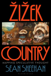 Zizek Country: Mapping Speculative Thought