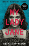 My Lady Jane: The Not Entirely True Story