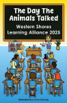 The day the animals talked, Western Shores Learning Alliance, 2025