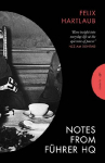 Notes from F&uuml;hrer HQ