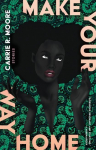 Make Your Way Home: Stories