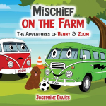 Mischief on the Farm: The Adventure of Benny & Zoom