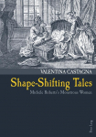 Shape-Shifting Tales: Mich&egrave;le Robertss Monstrous Women