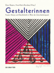 Gestalterinnen: Frauen, Design und Gesellschaft im Wien der Zwischenkriegszeit