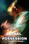 Lethal Possession