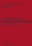 The Materials Generator: Designing Innovative Materials for Advanced Language Production