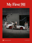 My First 911 - Mein erster 911: Vom Traum zur Wirklichkeit. From Dream to Reality