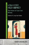 LOW COST, HIGH IMPACT: The Future of Low-Cost Airlines: Volume 4: Long-haul flights