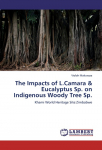The Impacts of L.Camara & Eucalyptus Sp. on Indigenous Woody Tree Sp.: Khami World Heritage Site:Zimbabwe