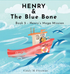 Henry and the Blue Bone: Book 5 - Henrys Mega Mission