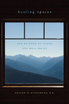 Healing Spaces: The Science of Place and Well-Being