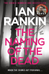 The Naming Of The Dead: The number one bestselling series that inspired BBC Ones REBUS