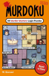 Murdoku Volume 2: Back In Time: 80 Murder Mystery Logic Puzzles