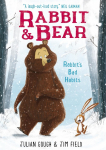 Rabbit and Bear 01: Rabbits Bad Habits