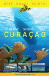 Reef Smart Guides Cura&ccedil;ao: (Best Diving and Snorkeling Spots in Cura&ccedil;ao)
