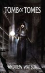 Tomb of Tomes: A Shadowbinders Novella