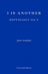 I is Another: Septology III-V