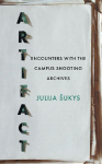 Artifact: Encounters with the Campus Shooting Archives